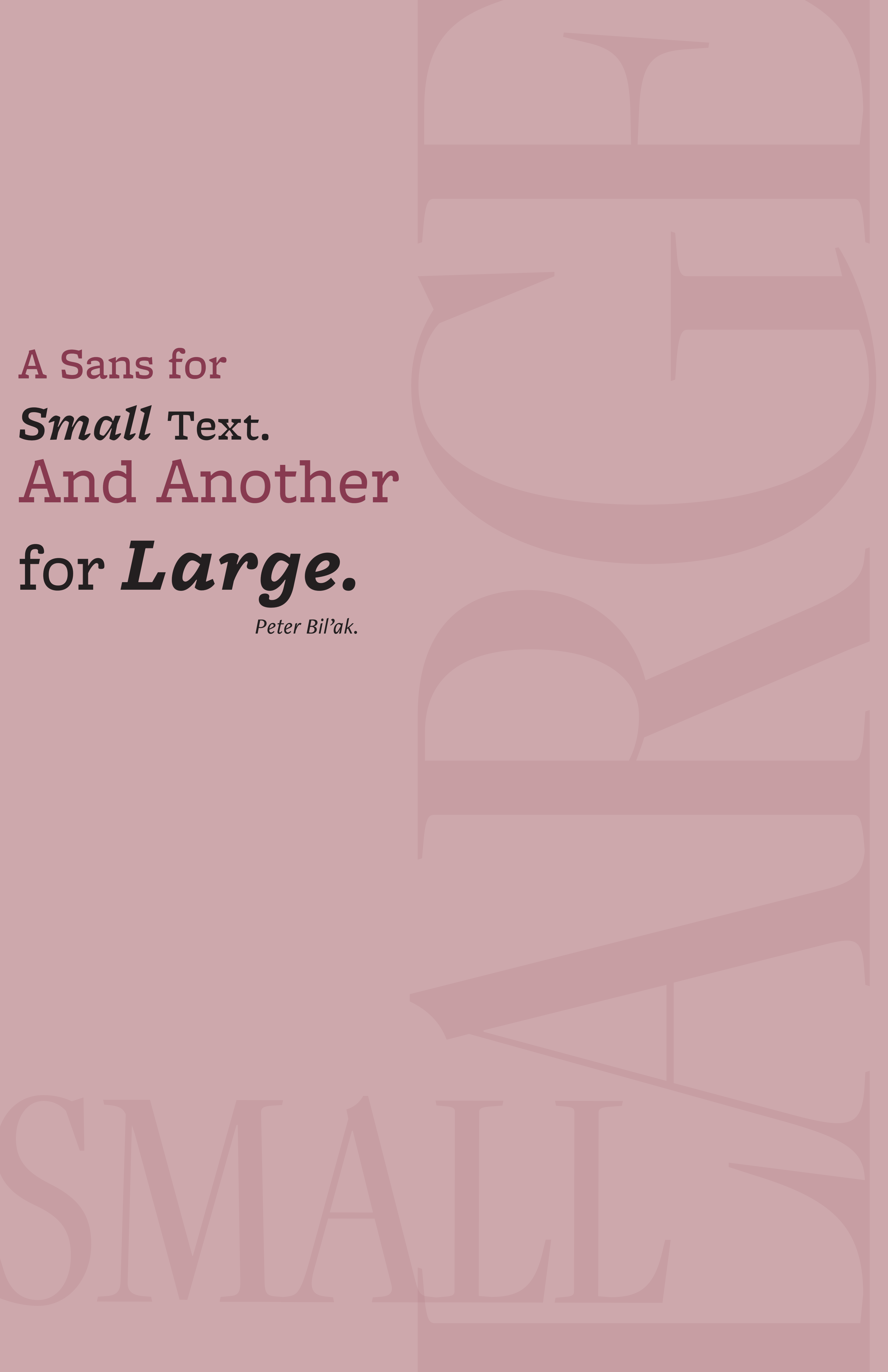 Micro + Macro — A Sans for Small Text, And Another for Large poster